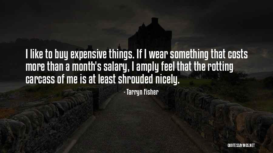 Amply Quotes By Tarryn Fisher Amply Quotes By Tarryn Fisher