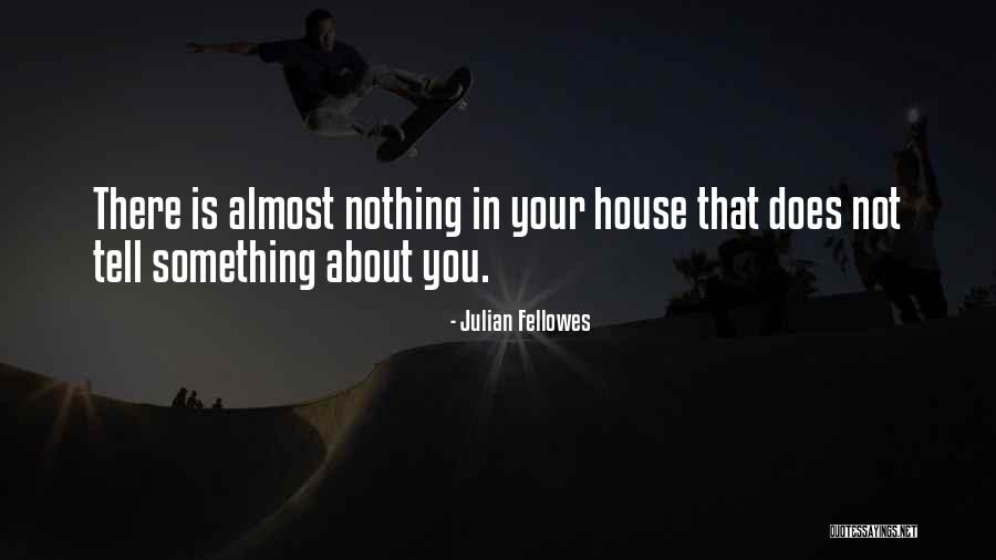 Ampofo V Quotes By Julian Fellowes Ampofo V Quotes By Julian Fellowes