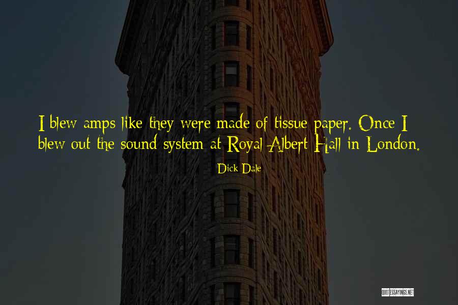 Amps Quotes By Dick Dale Amps Quotes By Dick Dale