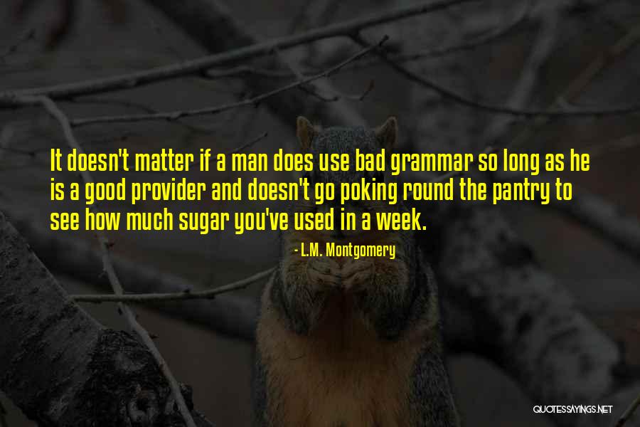 Amputacion Radicular Quotes By L.M. Montgomery Amputacion Radicular Quotes By L.M. Montgomery