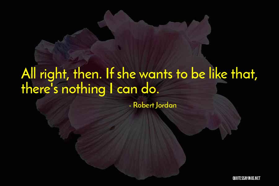 Amputacion Supracondilea Quotes By Robert Jordan Amputacion Supracondilea Quotes By Robert Jordan