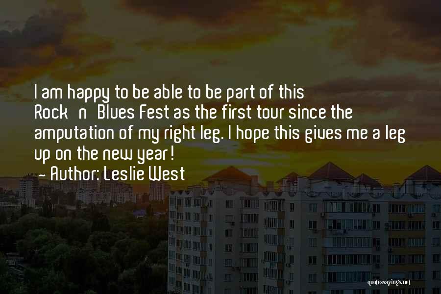 Amputation Quotes By Leslie West