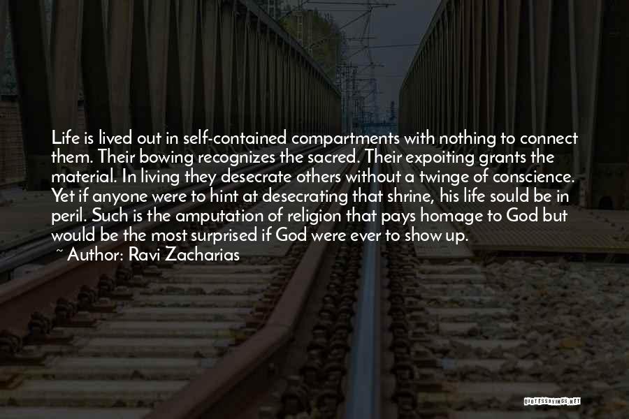 Amputation Quotes By Ravi Zacharias