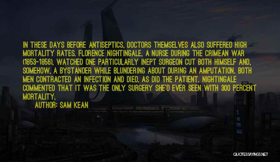 Amputation Quotes By Sam Kean