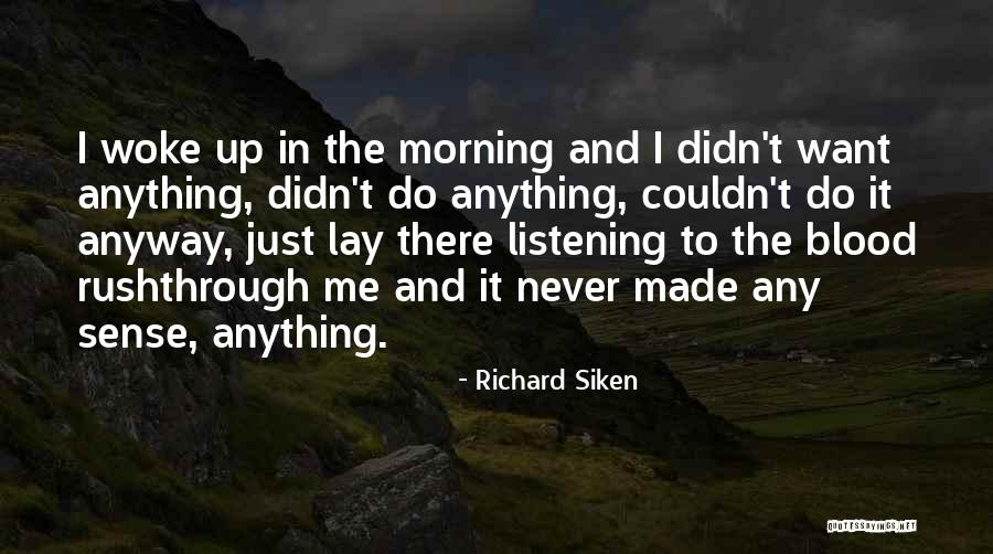 Amputations Due Quotes By Richard Siken Amputations Due Quotes By Richard Siken