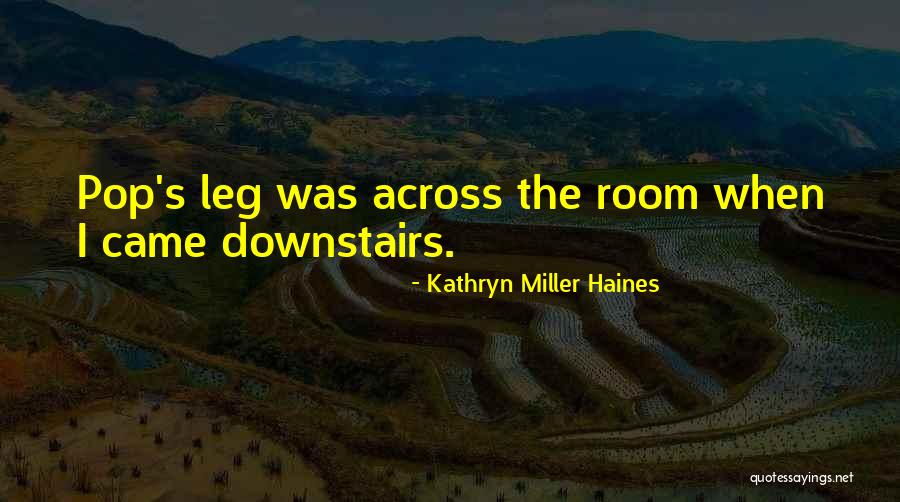 Amputee Quotes By Kathryn Miller Haines Amputee Quotes By Kathryn Miller Haines