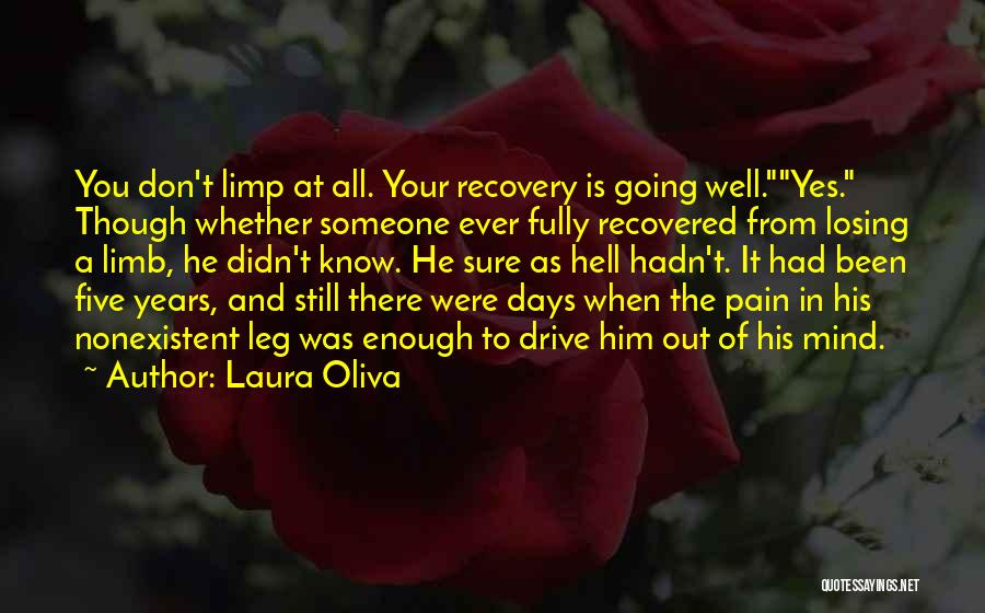 Amputee Quotes By Laura Oliva