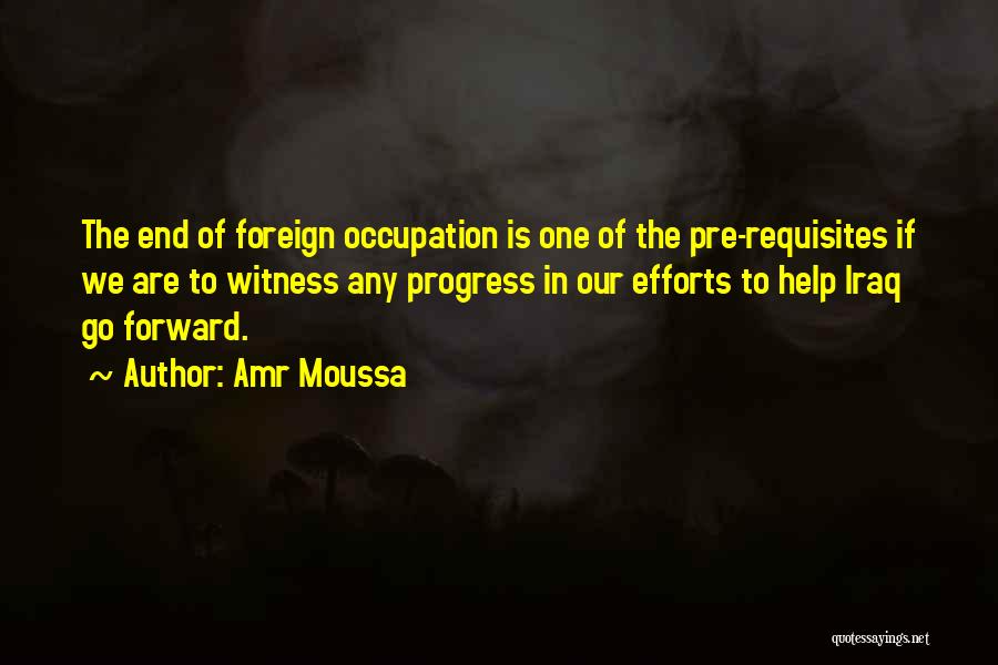 Amr Moussa Quotes 1620371