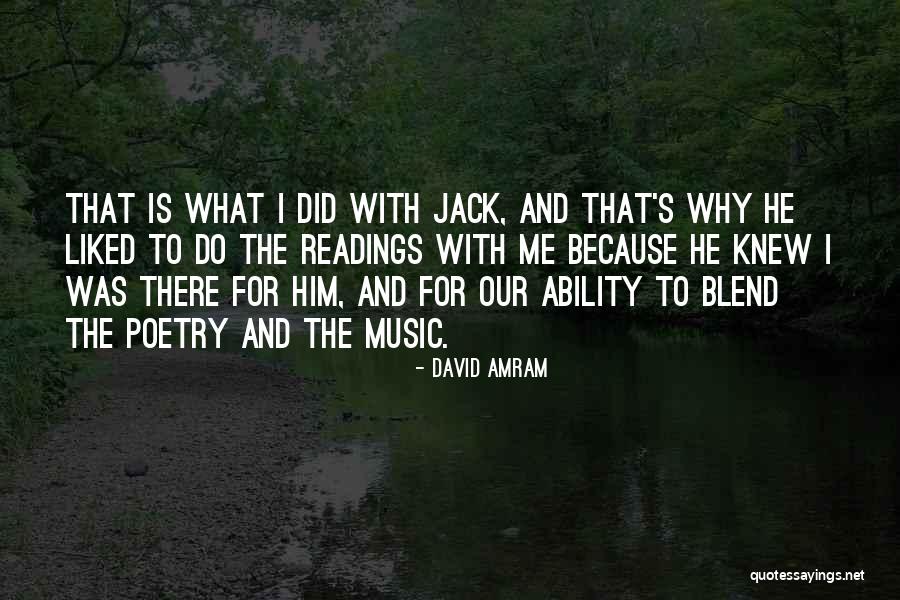 Amram Quotes By David Amram Amram Quotes By David Amram