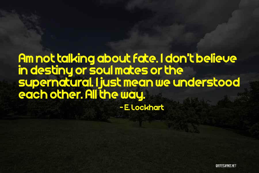 Amrani Quotes By E. Lockhart Amrani Quotes By E. Lockhart