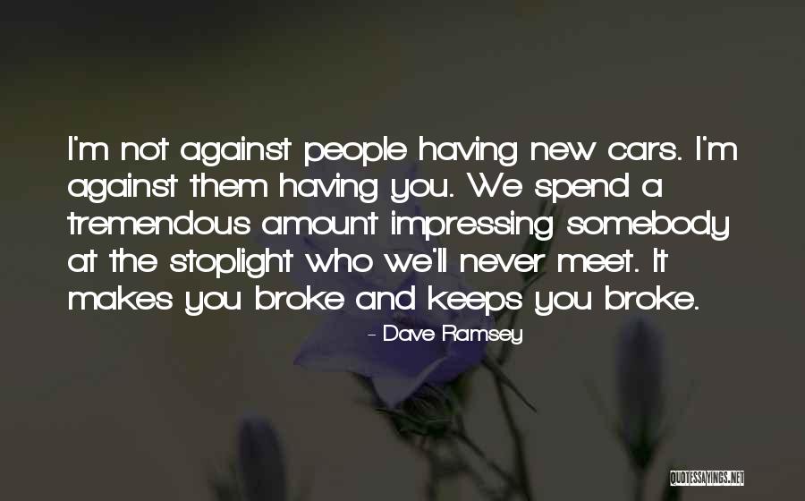 Amrein Diamonds Quotes By Dave Ramsey Amrein Diamonds Quotes By Dave Ramsey