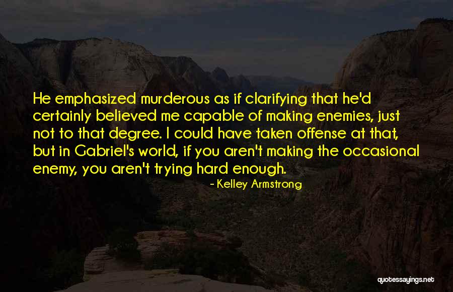 Amrik Wander Quotes By Kelley Armstrong Amrik Wander Quotes By Kelley Armstrong