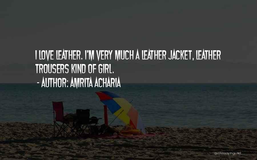 Amrita Acharia Quotes 1236576
