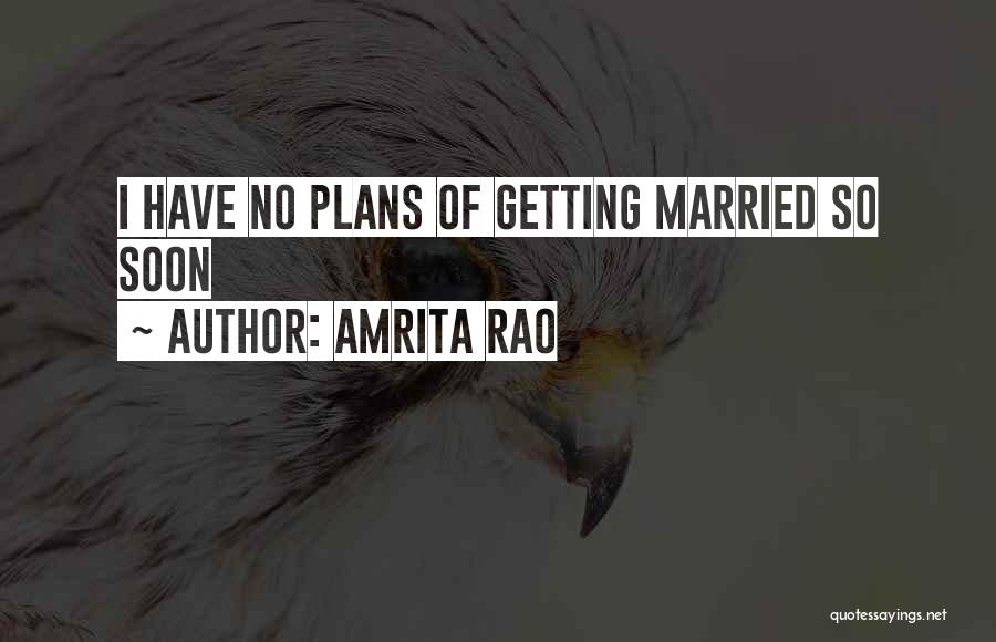 Amrita Quotes By Amrita Rao
