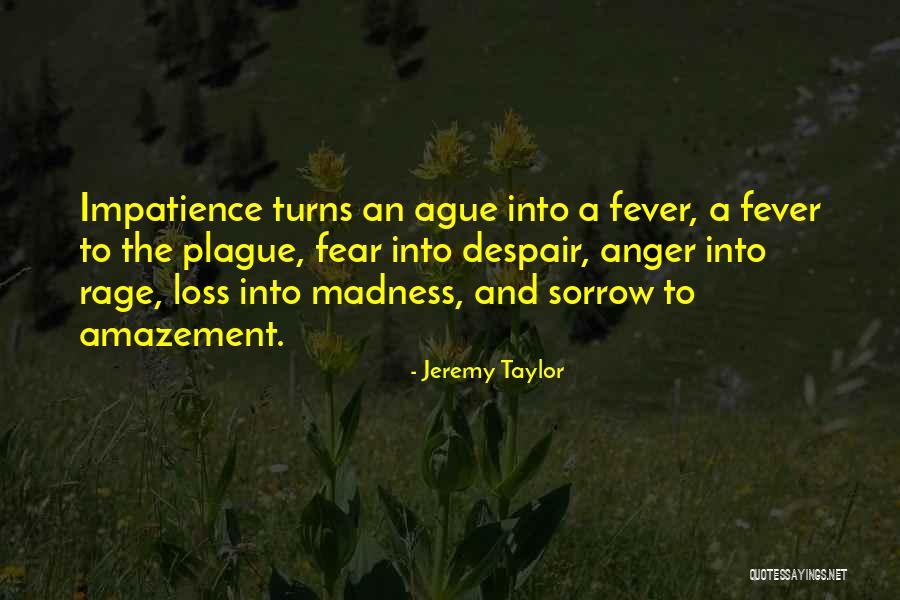 Amritlal Dave Quotes By Jeremy Taylor Amritlal Dave Quotes By Jeremy Taylor