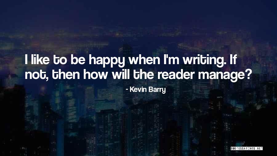 Amron International Quotes By Kevin Barry