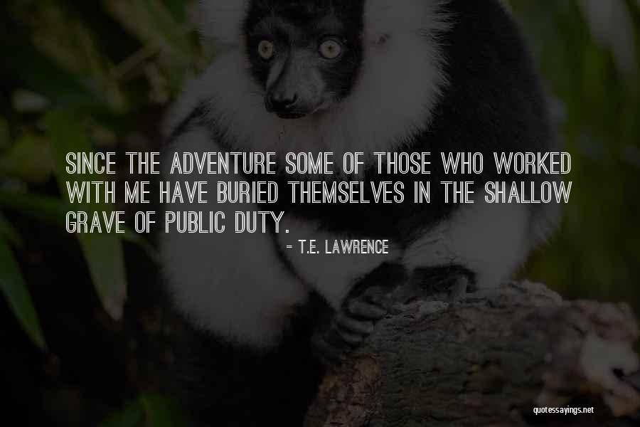 Amrullah Yasin Quotes By T.E. Lawrence Amrullah Yasin Quotes By T.E. Lawrence