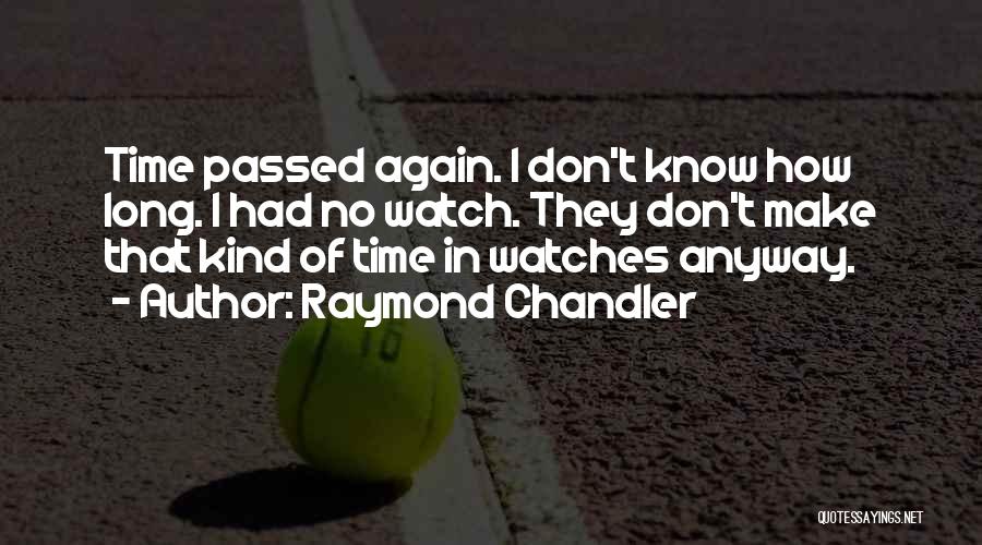 Amsterdam Netherlands Quotes By Raymond Chandler