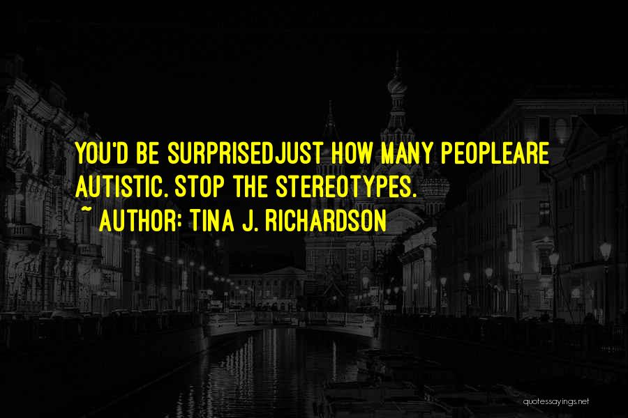 Amsterdam Netherlands Quotes By Tina J. Richardson