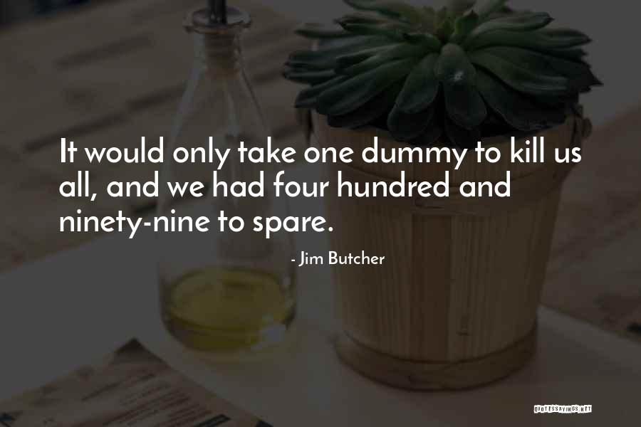 Amuka Esports Quotes By Jim Butcher Amuka Esports Quotes By Jim Butcher