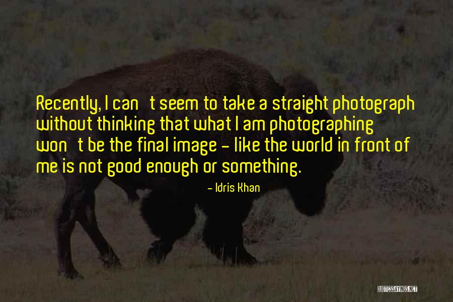 Amuletos De Buena Quotes By Idris Khan Amuletos De Buena Quotes By Idris Khan