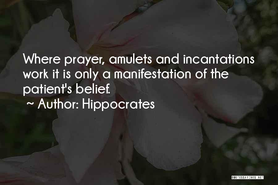 Amulets Quotes By Hippocrates