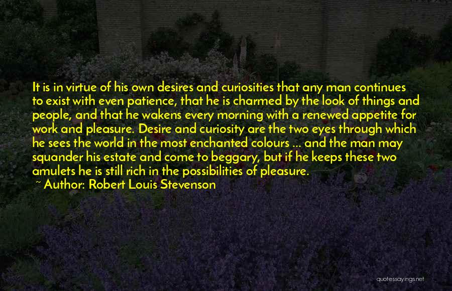 Amulets Quotes By Robert Louis Stevenson