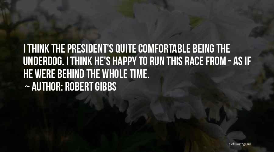 Amundson Funeral Quotes By Robert Gibbs