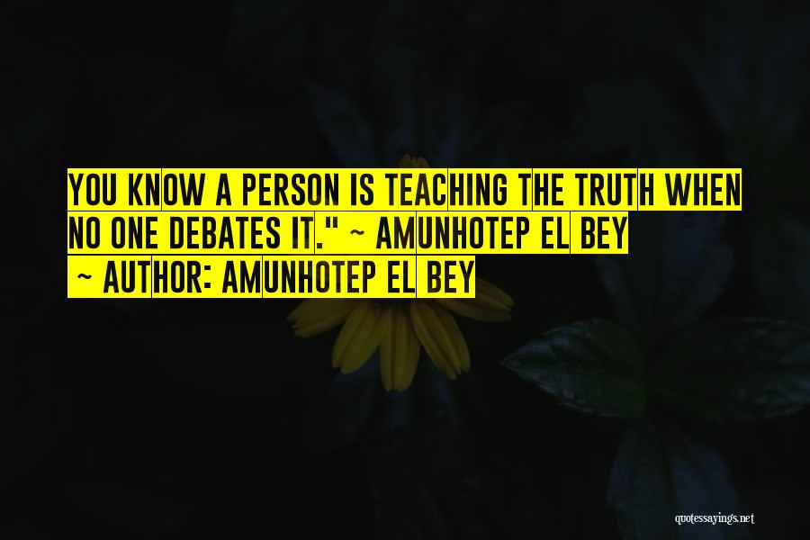 Amunhotep El Bey Quotes 366060