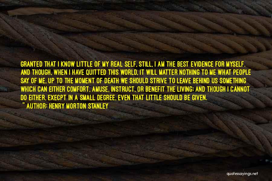 Amuse Myself Quotes By Henry Morton Stanley