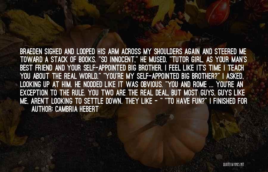 Amused Quotes By Cambria Hebert