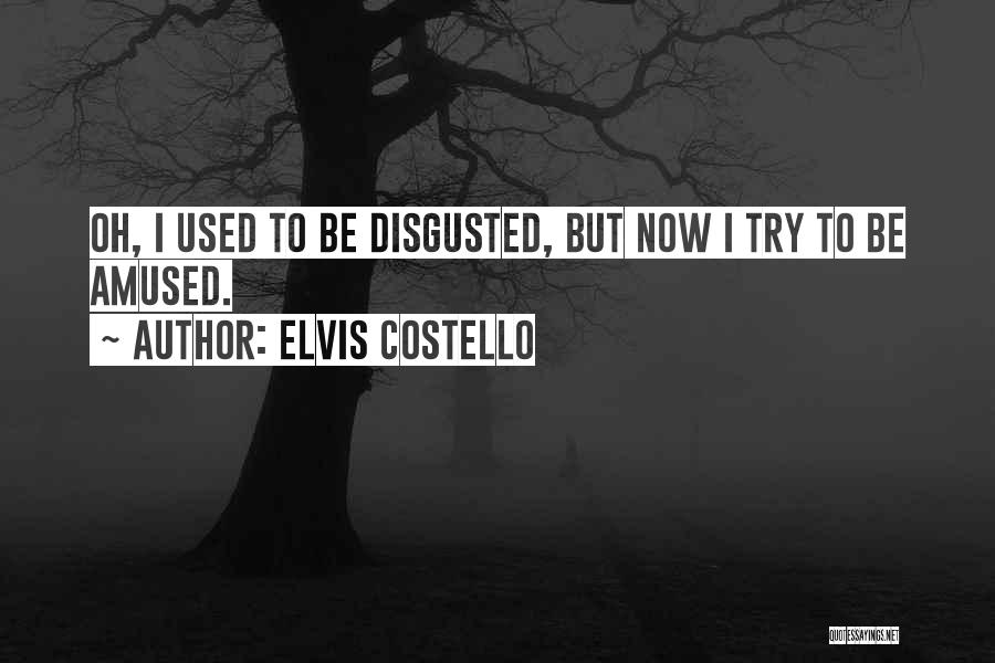Amused Quotes By Elvis Costello