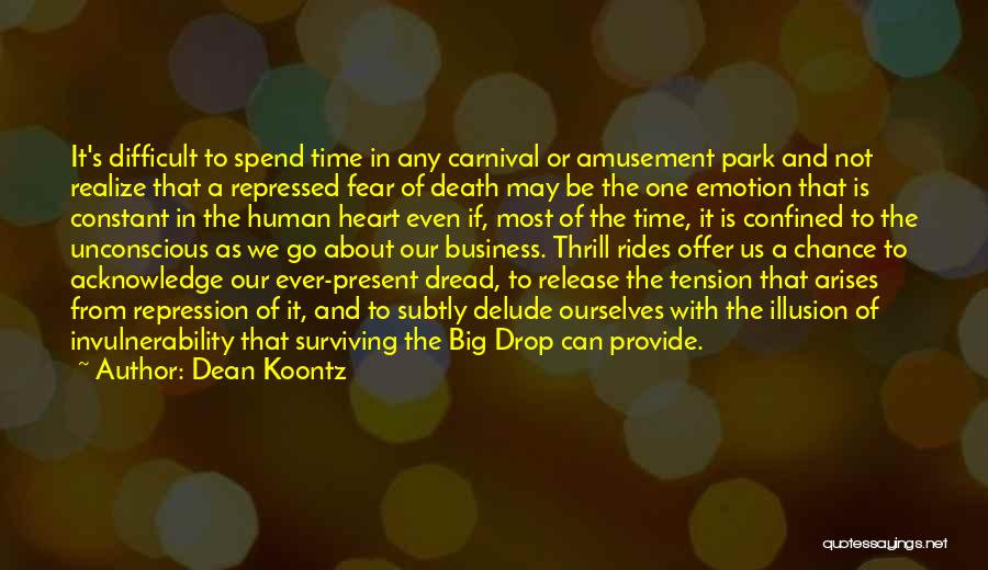 Amusement Park Quotes By Dean Koontz