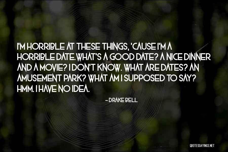 Amusement Park Quotes By Drake Bell