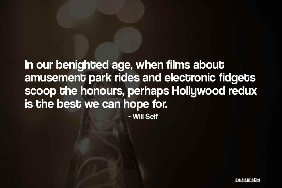 Amusement Park Quotes By Will Self