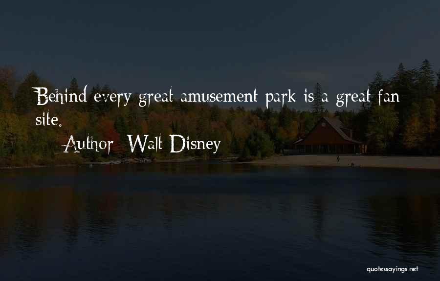 Amusement Parks Quotes By Walt Disney