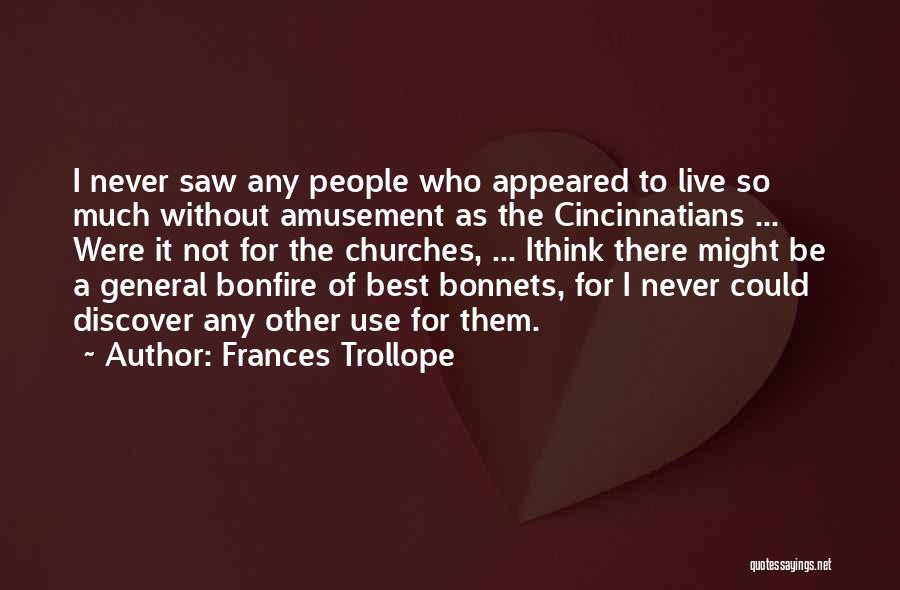 Amusement Quotes By Frances Trollope