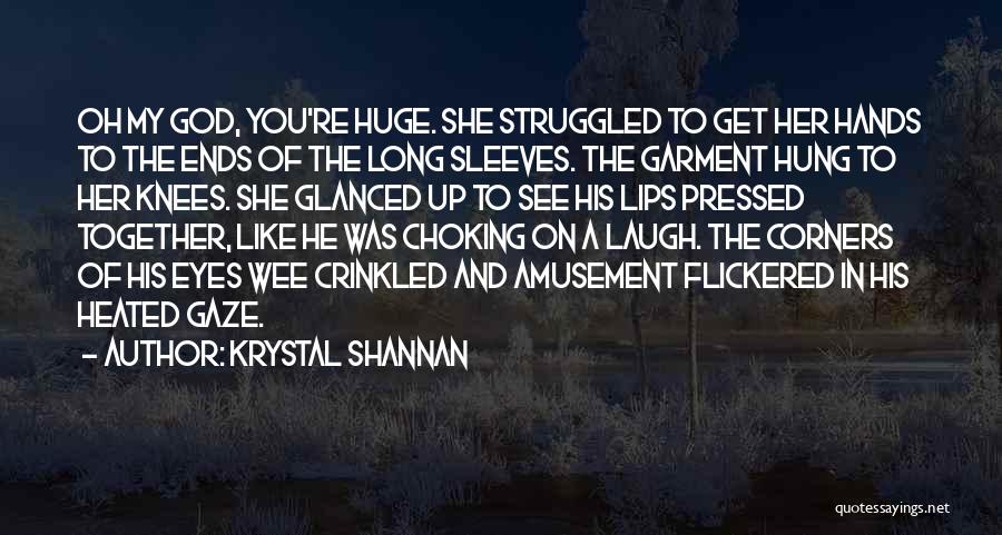 Amusement Quotes By Krystal Shannan