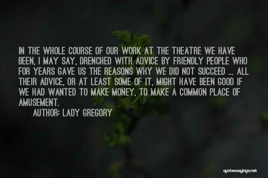 Amusement Quotes By Lady Gregory