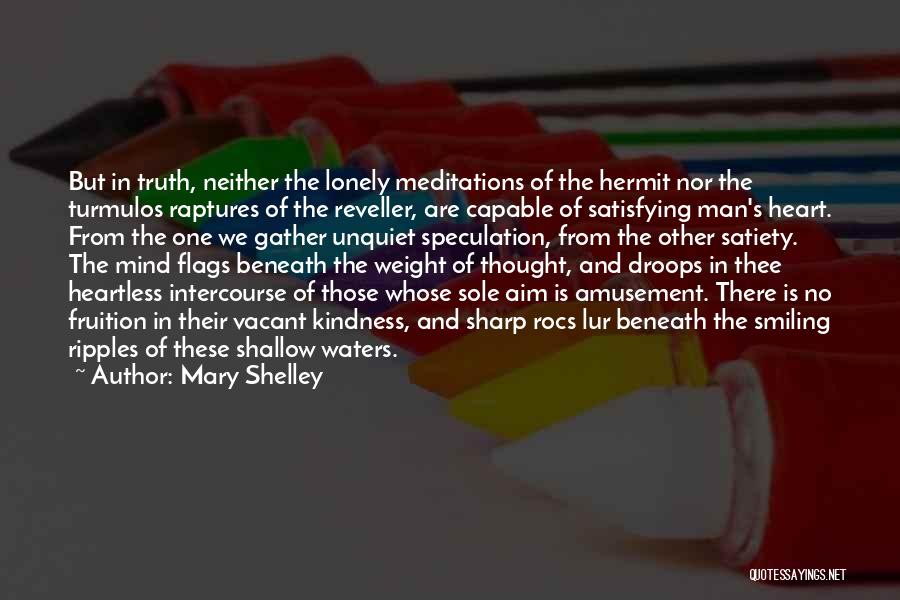 Amusement Quotes By Mary Shelley