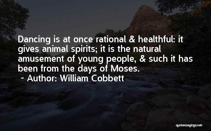 Amusement Quotes By William Cobbett