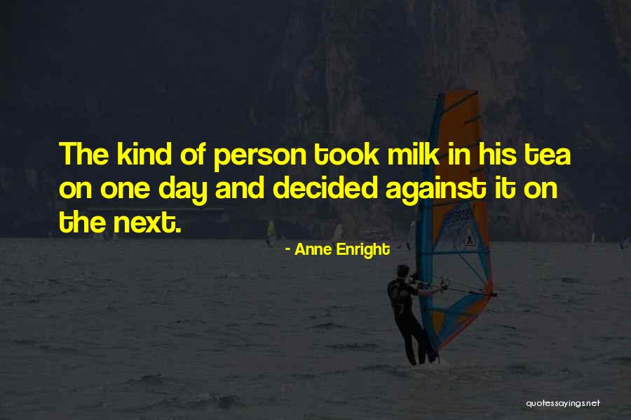 Amusing Irish Quotes By Anne Enright Amusing Irish Quotes By Anne Enright