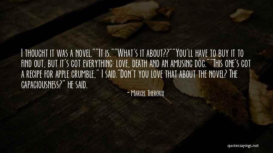 Amusing Love Quotes By Marcel Theroux Amusing Love Quotes By Marcel Theroux