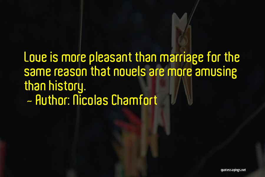 Amusing Quotes By Nicolas Chamfort
