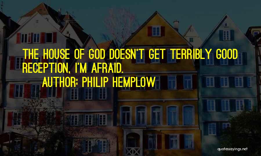 Amusing Quotes By Philip Hemplow