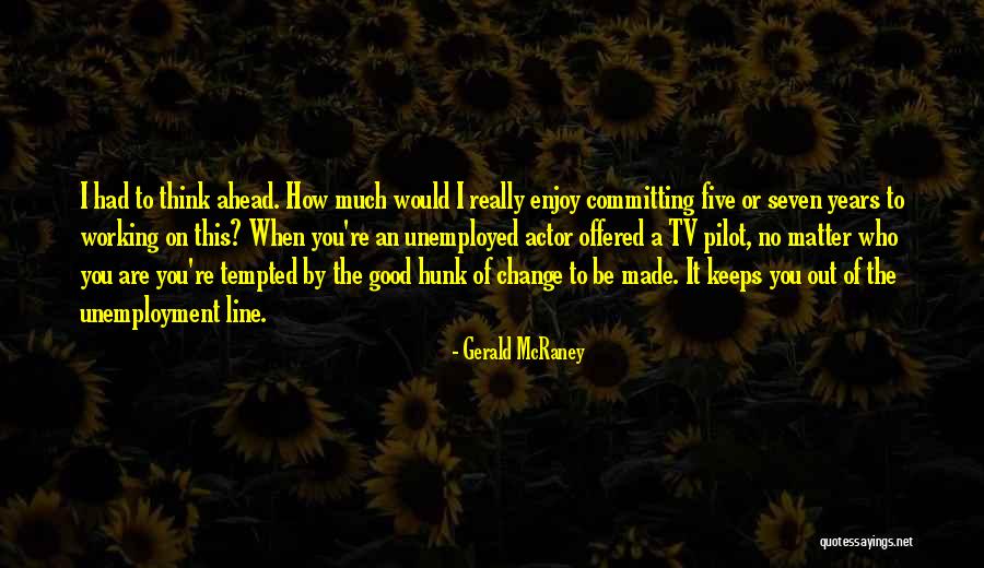 Amusing Spanish Quotes By Gerald McRaney Amusing Spanish Quotes By Gerald McRaney