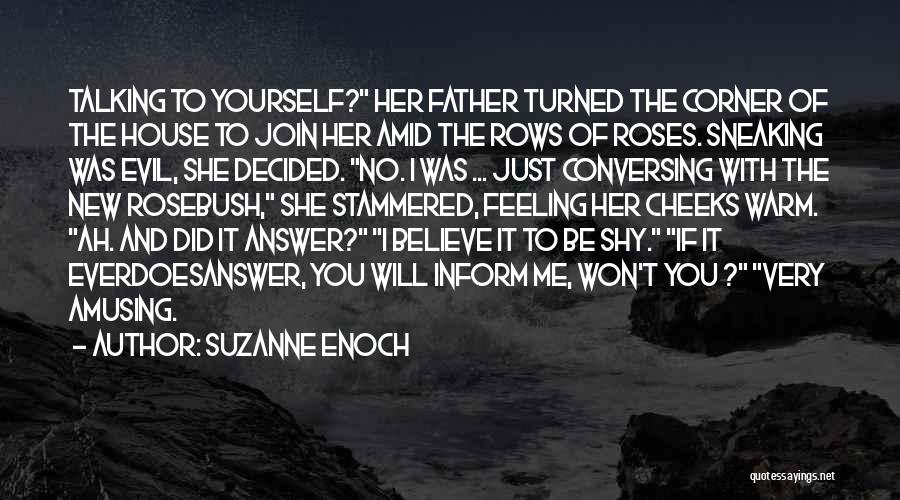Amusing Yourself Quotes By Suzanne Enoch