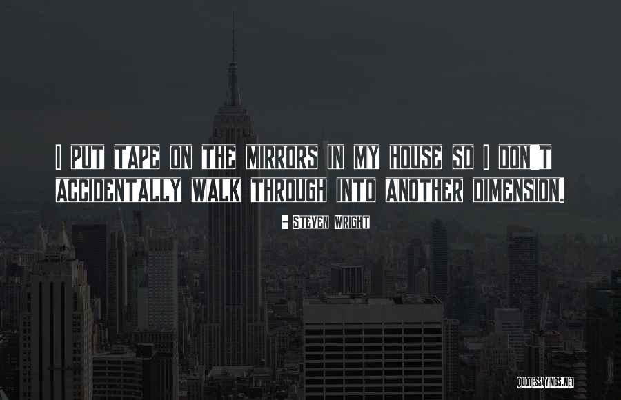 Amussat Quotes By Steven Wright Amussat Quotes By Steven Wright