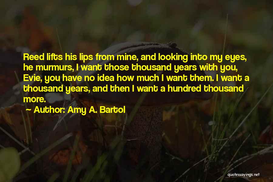 Amy A. Bartol Quotes 1020730