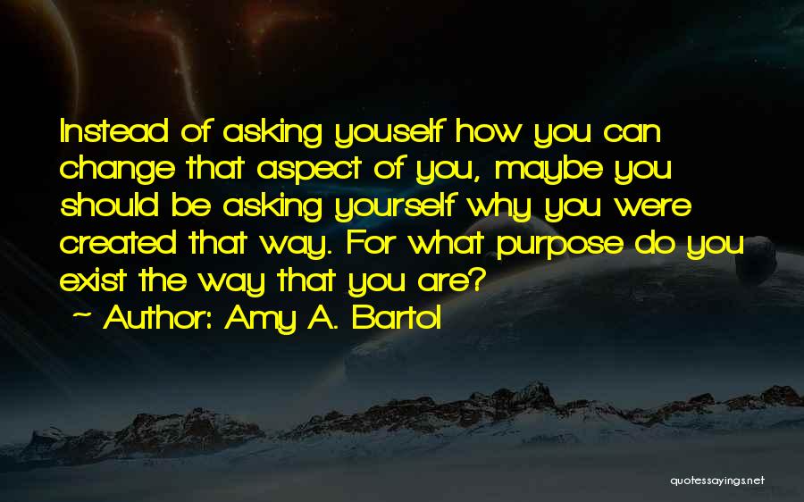 Amy A. Bartol Quotes 1063164